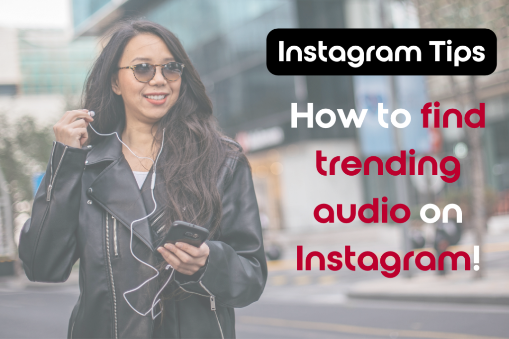 Finding trending audio on Instagram