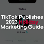 TikTok Holiday Marketing Guide