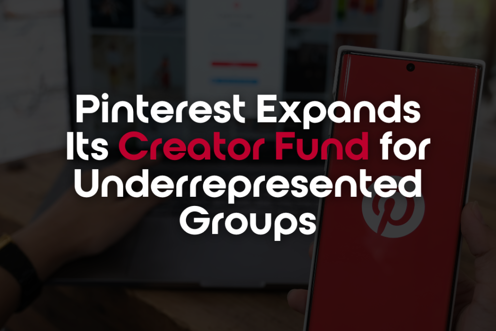 Pinterest Creator Fund