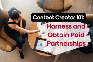 Harness and Obtain Paid Partnerships Blog