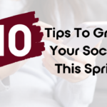 Tips to grow your social accounts